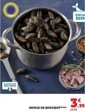 Super U MOULE DE BOUCHOT(3)*** offre