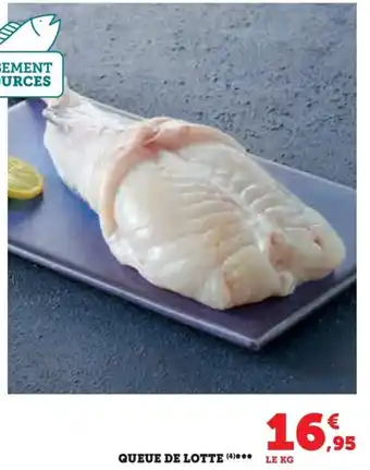 Super U QUEUE DE LOTTE (4)*** offre