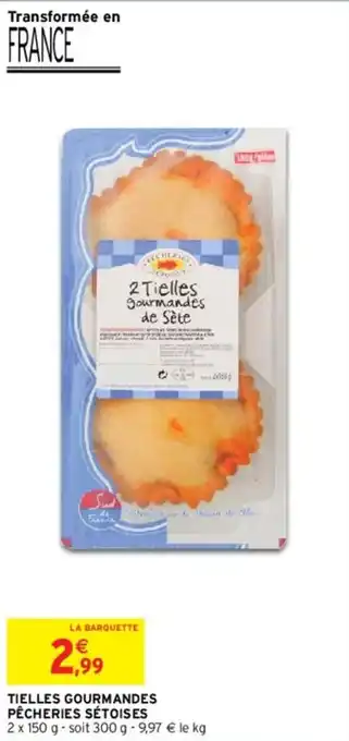 TIELLES GOURMANDES PÊCHERIES SÉTOISES