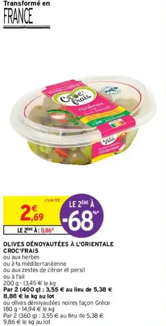 Intermarché OLIVES DÉNOYAUTÉES À L'ORIENTALE CROC'FRAIS offre