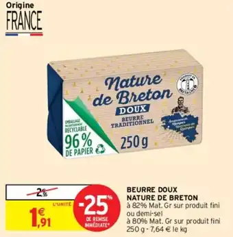 Intermarché BEURRE DOUX NATURE DE BRETON offre