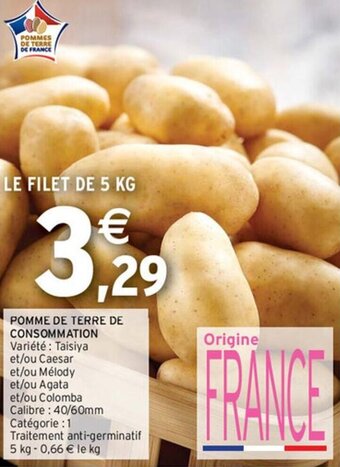 Intermarché POMME DE TERRE DE CONSOMMATION offre
