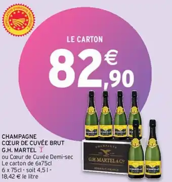 Intermarché CHAMPAGNE CŒUR DE CUVÉE BRUT G.H. MARTELI offre