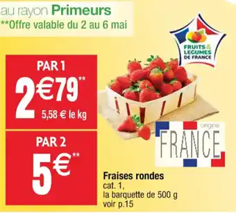 Cora x Carrefour Fraises rondes offre