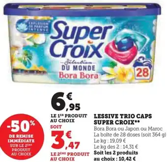 Super U LESSIVE TRIO CAPS SUPER CROIX** offre
