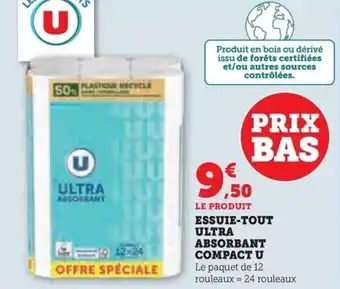 Super U ESSUIE-TOUT ULTRA ABSORBANT COMPACT U offre