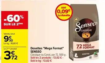 Carrefour Dosettes "Mega Format" SENSEO offre