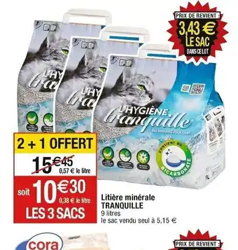 Cora x Carrefour Litière minérale TRANQUILLE 9 litres offre