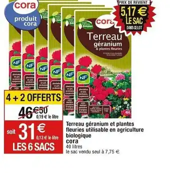 Cora x Carrefour Terreau géranium et plantes fleuries utilisable en agriculture biologique cora offre