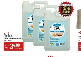 Cora x Carrefour Phebus (¹) Eau déminéralisée offre