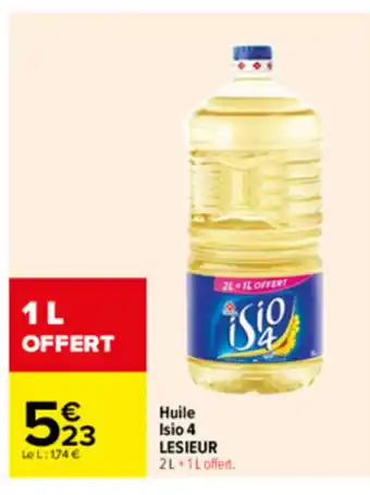 Carrefour Huile Isio 4 Lesieur offre