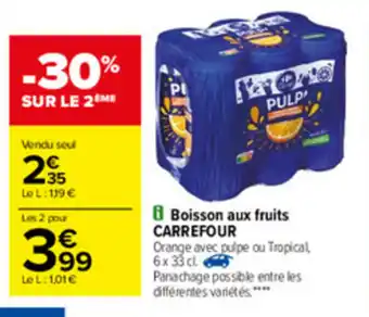 Carrefour Boisson aux fruits Carrefour offre