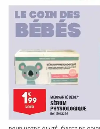 ALDI MEDISANTÉ BÉBÉ SÉRUM PHYSIOLOGIQUE Ref. 5013236 offre