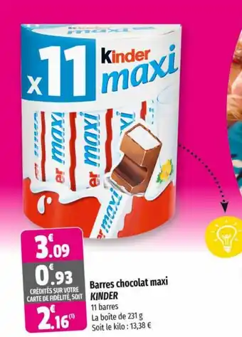 Coccinelle Express CRÉDITÉS SUR VOTRE Barres chocolat maxi CARTE DE FIDÉLITÉ, SOIT KINDER offre