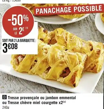 Casino Supermarchés Tresse provençale ou jambon emmental offre