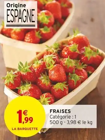 Intermarché FRAISES offre