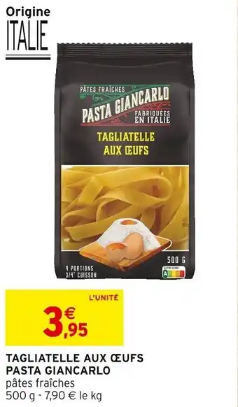 TAGLIATELLE AUX CEUFS PASTA GIANCARLO