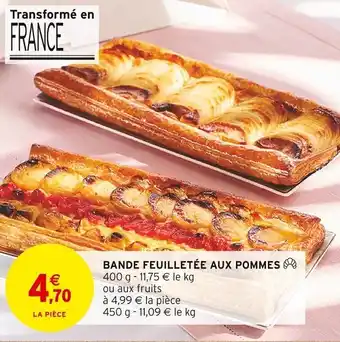 Intermarché BANDE FEUILLETÉE AUX POMMES offre