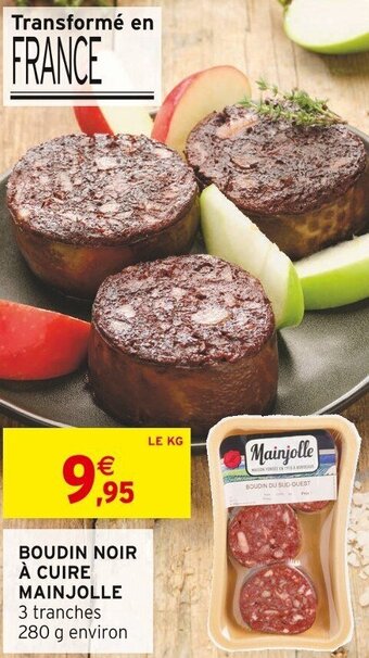 Intermarché BOUDIN NOIR À CUIRE MAINJOLLE offre