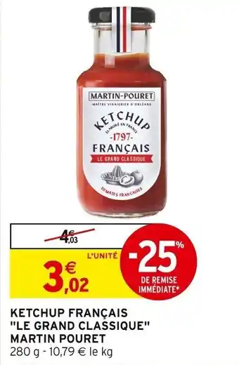 KETCHUP FRANÇAIS "LE GRAND CLASSIQUE" MARTIN-POURET