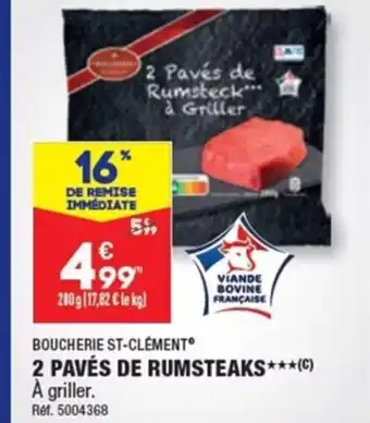 ALDI BOUCHERIE ST-CLÉMENT 2 PAVÉS DE RUMSTEAKS***(C) offre