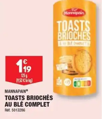 ALDI MANNAPAIN TOASTS BRIOCHÉS AU BLÉ COMPLET offre