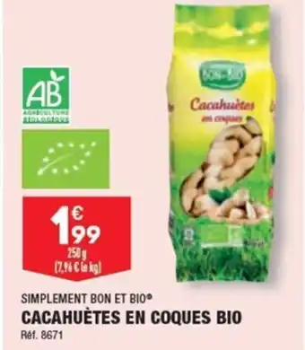 ALDI SIMPLEMENT BON ET BIOⓇ CACAHUÈTES EN COQUES BIO offre