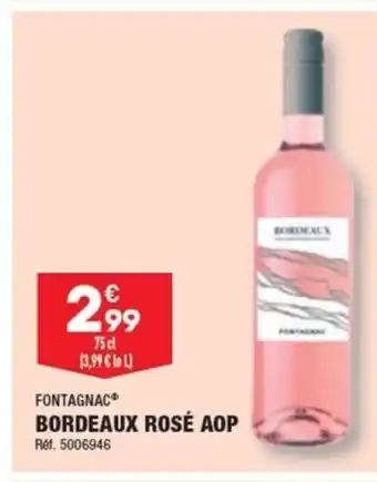 ALDI FONTAGNAC BORDEAUX ROSÉ AOP offre