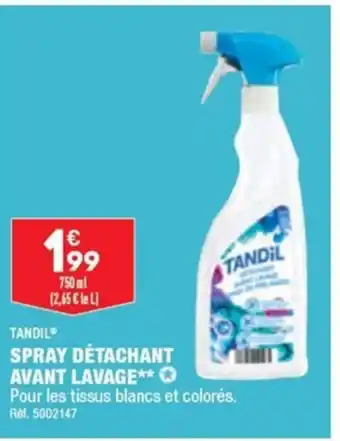 ALDI TANDIL SPRAY DÉTACHANT AVANT LAVAGE** offre