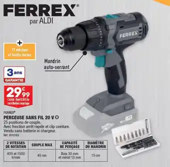 ALDI FERREX® PERCEUSE SANS FIL 20 V offre