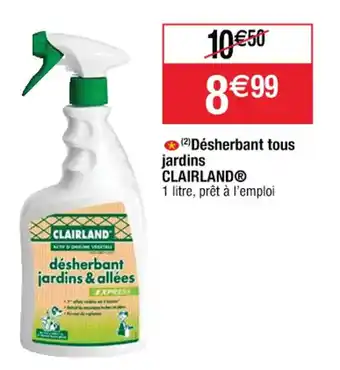 (2) Désherbant tous jardins CLAIRLANDⓇ