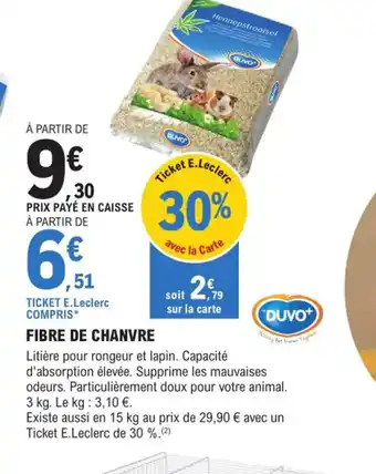 E.Leclerc Nos Animaux FIBRE DE CHANVRE offre