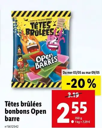Lidl Têtes brûlées bonbons Open barre offre
