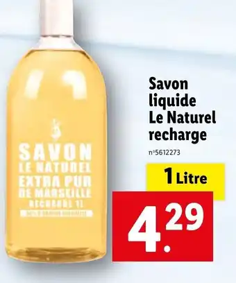 Lidl Savon liquide Le Naturel recharge offre