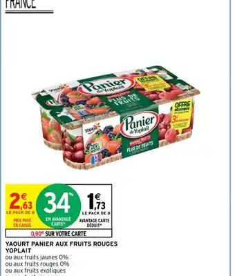 Intermarché YAOURT PANIER AUX FRUITS ROUGES YOPLAIT offre