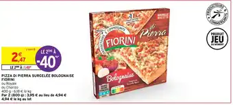 Intermarché PIZZA DI PIERRA SURGELÉE BOLOGNAISE FIORINI offre