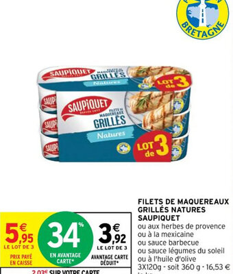 Intermarché FILETS DE MAQUEREAUX GRILLÉS NATURES SAUPIQUET offre
