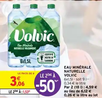 Intermarché EAU MINÉRALE NATURELLE VOLVIC offre