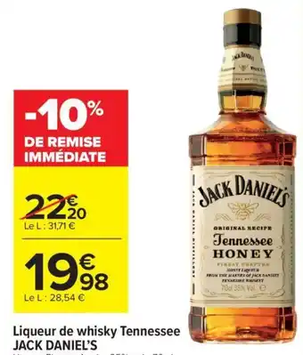 Carrefour Liqueur de whisky Tennessee JACK DANIEL'S offre
