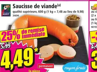 Norma Saucisse de viande (a) offre
