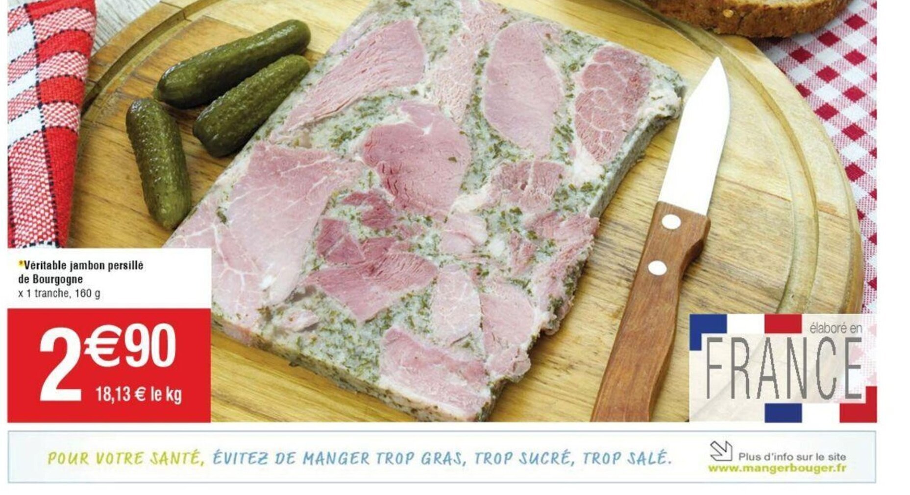 Promo *Veritable jambon persille de Bourgogne x 1 tranche, 160 g chez Cora