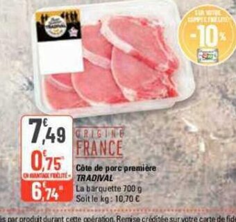 G20 Côte de porc première TRADIVAL offre