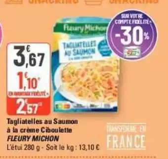 G20 Tagliatelles au Saumon à la crème Ciboulette FLEURY MICHON offre