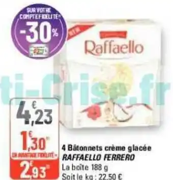 G20 4 Bâtonnets crème glacée NANTE FEITE RAFFAELLO FERRERO offre