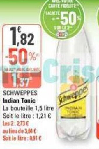 G20 SCHWEPPES Indian Tonic offre