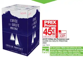 Promocash A.O.P. Côtes de Provence rosé CUVÉE DU GOLFE PRESTIGE offre