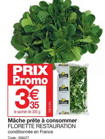 Promocash Mâche prête à consommer FLORETTE RESTAURATION offre