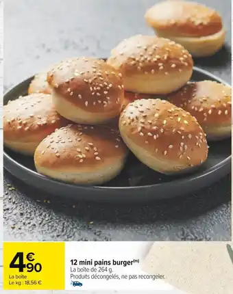 Carrefour 12 mini pains burger offre