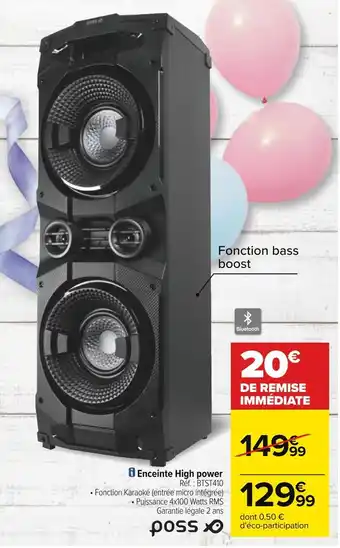 Carrefour Poss enceinte high power offre