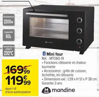 Carrefour Mandine mini four offre